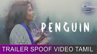 Penguin - Trailer Spoof (Tamil) 4K | Keerthy Suresh | Karthik Subbaraj | Amazon Prime Video |19 June
