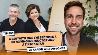 TIB593 A Guy With One Eye Becomes a Skydiving Instructor and a TikTok Star