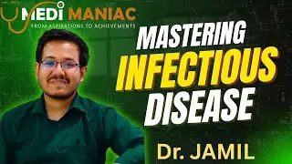 Mastering SBA|INFECTIOUS DISEASE | FCPS | MRCP | MEDI MANIAC | Dr. Jamil