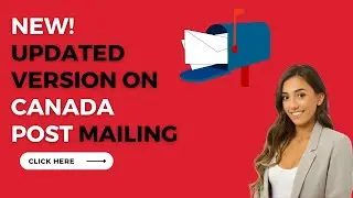 NEW! Updated Version: How To Deliver Flyers Via Canada Post Online For First Time Agents