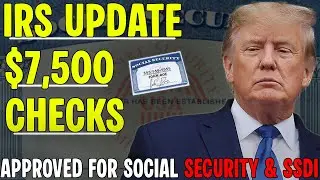 IRS Update: Two $7,500 Stimulus Checks Approved for Social Security & SSDI Recipients!
