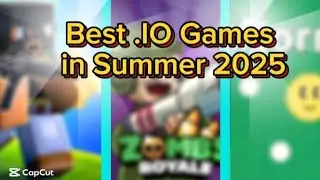 Top 5 .IO Games to play in Summer 2025 | Pt 1