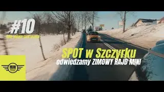 #10 MINI Cooper Spot Silesia - Odwiedzamy Zimowy Rajd MINI w Szczyrku [4K]