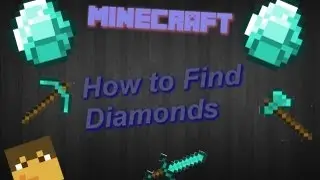 Minecraft Tutorial: How to Find Diamonds, The Easy Way [Quick Tips] [Easy Strategies]