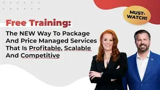 The NEW Way To Package And Price Managed Services That Is Profitable, Scalable And Competitive