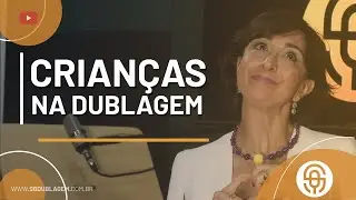 COMO &Eacute; DIRIGIR CRIAN&Ccedil;AS NA DUBLAGEM? | Mabel Cezar