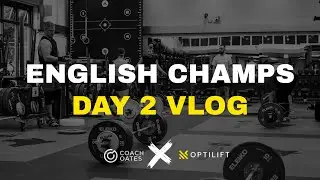 Behind the Scenes at the English Championships | Coaching at a National Weightlifting Competition