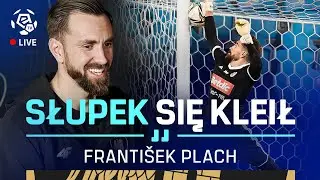 LIVE | FRANTISEK PLACH | Interwencja, kt&oacute;ra obiegła cały świat | EKSTRAKLASA LIVE