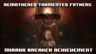 Mirror Breaker Achievement - Remothered: Tormented Fathers