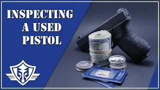 How to Inspect a Used Semi-Auto Pistol/Handgun and What to Look for Before Buying