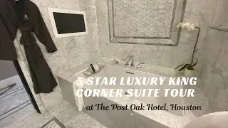 5 STAR POST OAK HOUSTON HOTEL SUITE TOUR