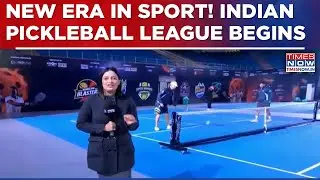 India&rsquo;s First Pickleball League Begins In Delhi! 7 Days, 6 Teams & Nonstop Action | IPBL 2025