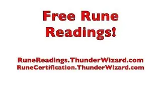 Free Rune Readings! RuneCertification.ThunderWizard.com