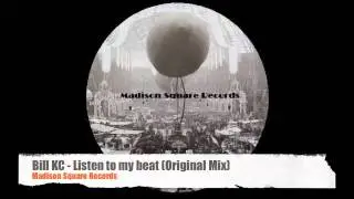 Bill KC-Listen to my beat [Madison Square Records]promo video