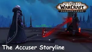 WoW Shadowlands: Revendreth Zone - The Accuser Storyline!