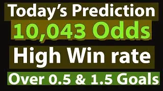 Football Prediction Today. Over 1.5 and Over 0.5 Goals Free Betting Tips.