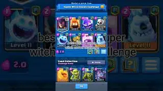 Best deck in Super Witch Crown Challenge!😍