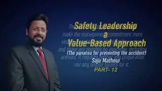 Safety Leadership A Value Based Approach VLOG Part 12