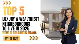 🔥 Top 5 Wealthiest Neighborhoods in Atlanta 2025 | Best Luxury Areas to Live in Georgia