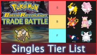 The SINGLES Trade Battle Tier List V2 (Pokemon Battle Revolution)