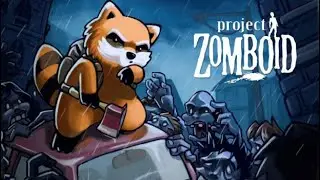 Project Zomboid  EP 1 The Zedception !!!