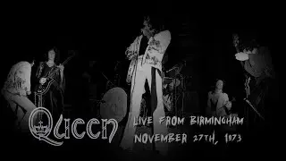 Queen - Nov. 27th, 1973 - Live from Birmingham 
