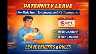 పితృత్వ సెలవు I Paternity Leave for Govt Employees | Eligibility, Duration & Rules