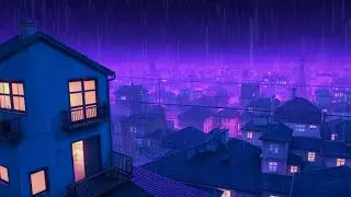 Rainy Purple Night Lofi 🌧️ Calm City Beats to Focus & Relax