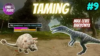 Ark mobile | Taming Max level Baryonyx and a High level Doedicurus | No Flyer Series | #9