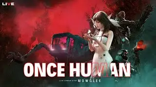 ONCE HUMAN LIVE  MALAYALAM SHORT LIVE | PVE NA SERVER |  Mowglee YT