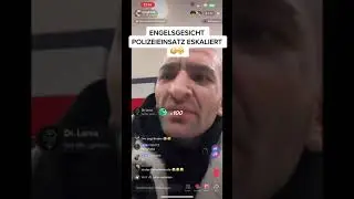 engelsgesicht polizeieinsatz eskaliert