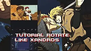 TUTORIAL ROTATE LIKE XANDROS- AMV TUTORIAL (Alight Motion)