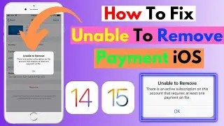 Fix&rdquo; Unable To Remove Payment Method iPhone Error | How To Remove Payment Method From iPhone 2021