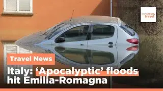 Italy travel warning: Everything you need to know as &lsquo;apocalyptic&rsquo; floods hit Emilia-Romagna