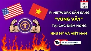 [5 Ph&uacute;t Crypto] - Pi Network Sẵn S&agrave;ng 