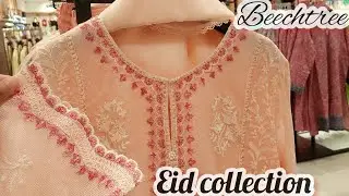 Beechtree Eid Collection 2024 | Beechtree Summer collection #Beechtree#eidcollection