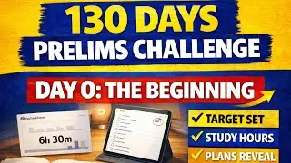 130 DAYS PRELIMS 2026 CHALLENGE | DAY-0 | Daily Targets | YPT Study Hours | Accountability