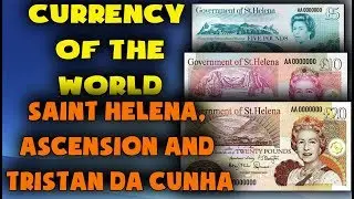 Currency of the world - Saint Helena, Ascension and Tristan da Cunha. Saint Helena pound.
