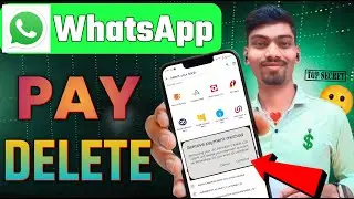 WhatsApp Payment Account Kaise Delete Kare | How to remove WhatsApp UPI | WhatsApp Payment Remove