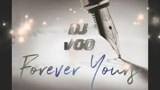 DJ VOO - Forever Yours