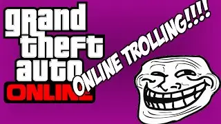 GTA V [Online Trolling] - CAUSING CHAOS UP IN HURRR!!!!