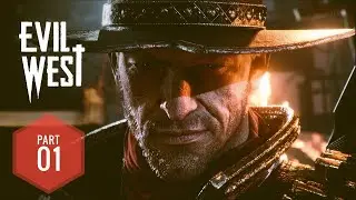 Evil West | Part 01 : The Questionable Cargo | walkthrough Gameplay @Reborn000