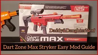 Dart Zone Max Stryker Easy Cheap Mod Guide