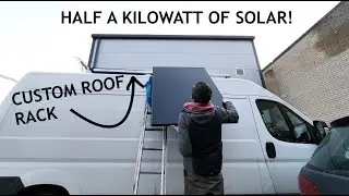 540 Watts Solar Panel On Camper Van!
