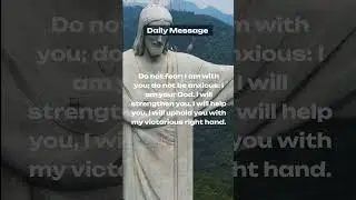 Jesus - Do not fear: I am with you #god #jesus #shorts #subscribe