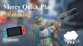 Overwatch 2 | Mercy Gameplay | Nintendo Switch | Relax | Chill | Raining | Vibe