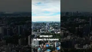 Chittagong City, Bangladesh #assamtezpur #chittagong #bangladesh #chittagongcity #4k #cityscape