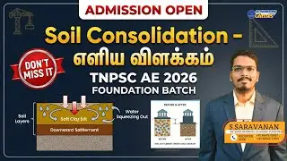 Soil Consolidation &ndash; எளிய விளக்கம் | TNPSC AE 2026