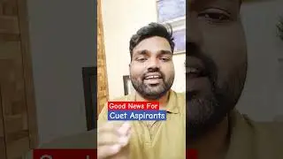 Good News for Cuet 2025 Aspirants| #cuetprepration  #basicsiksha #basicsikshacuetexam