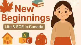 Early Childhood Education Course In CANADA 🌿 | Introduction Video